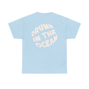 Drunk In The Ocean Tee