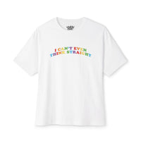 I can't even think straight Tee