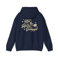 Kiss The Homies Goodnight Hoodie