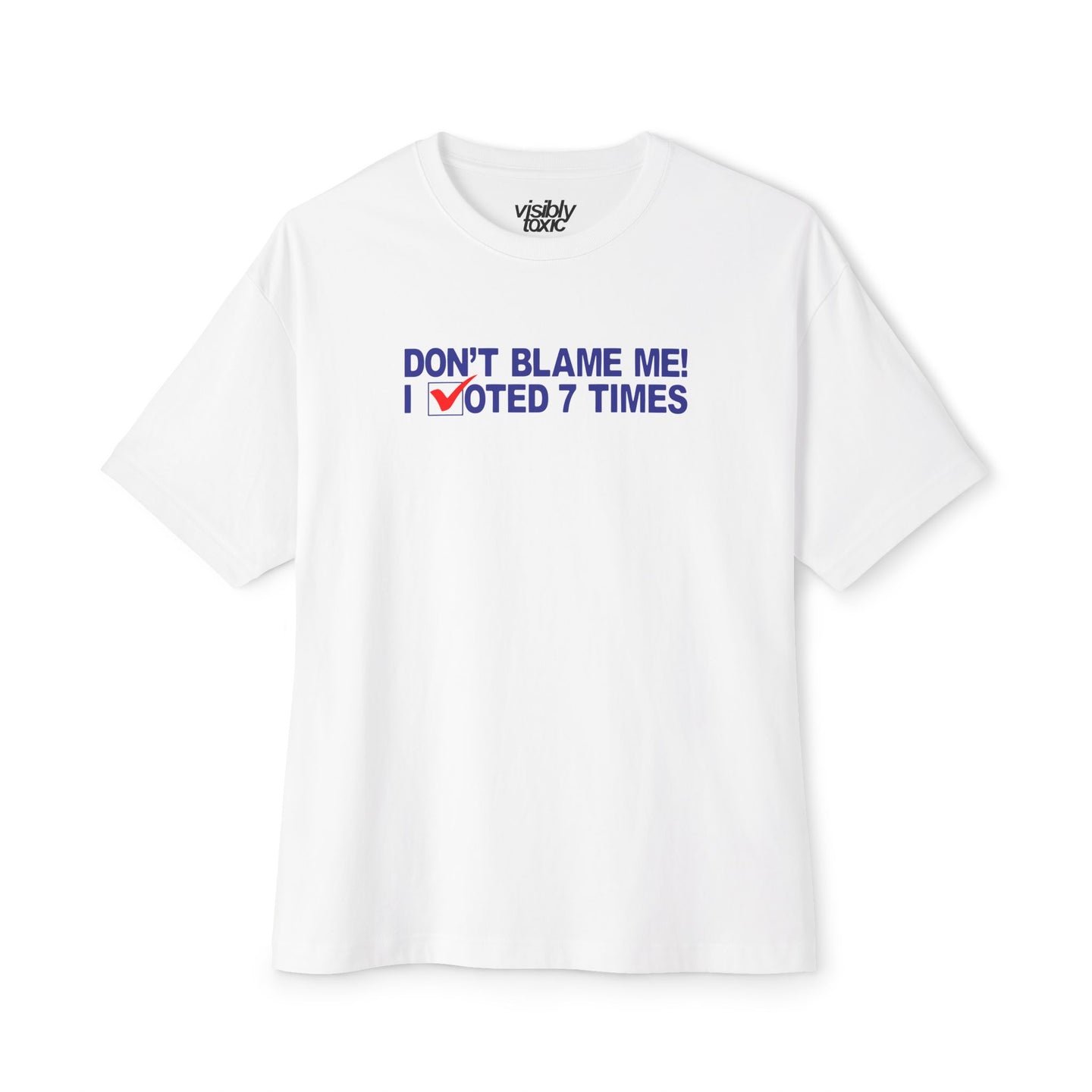 Voted 7 times Tee