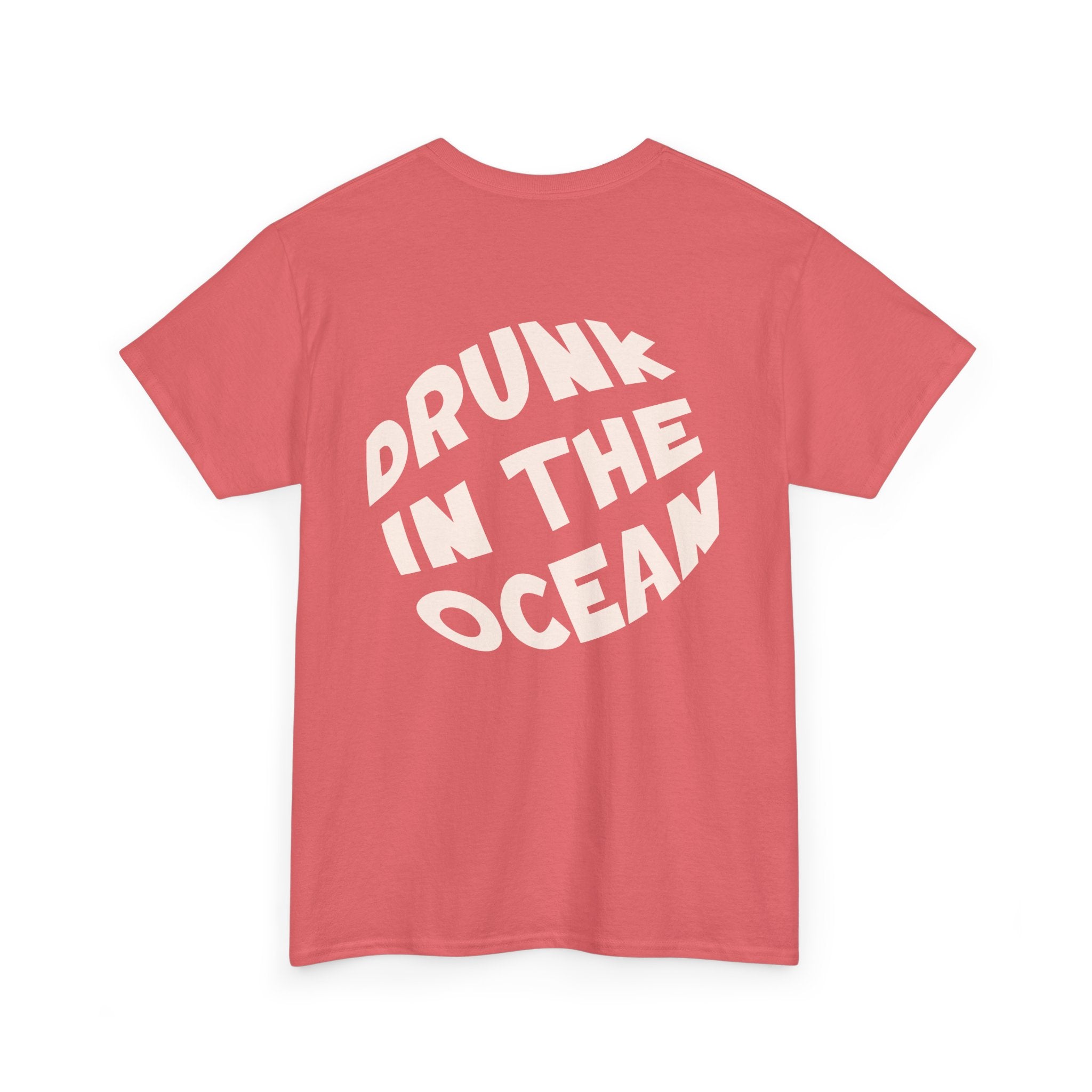 Drunk In The Ocean Tee