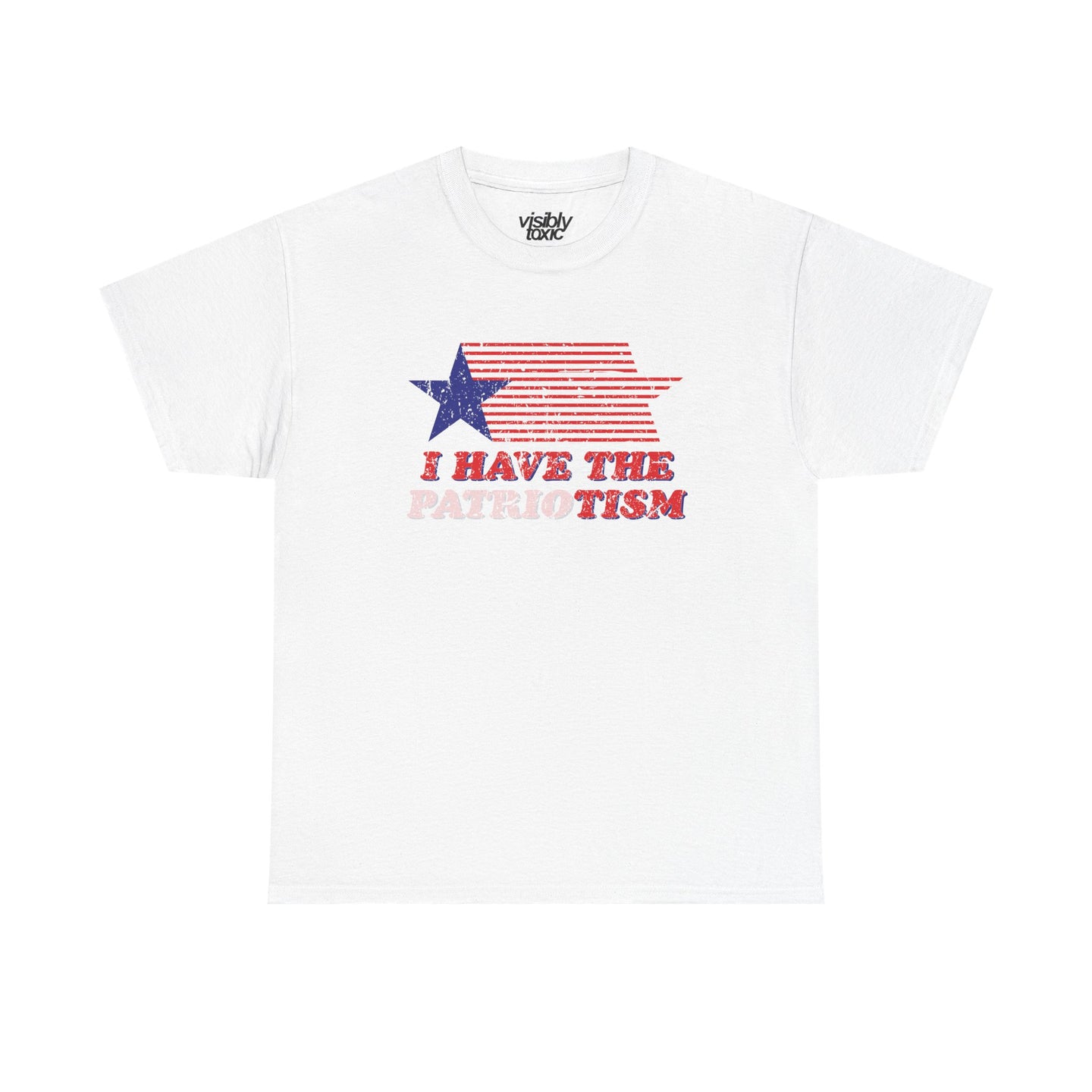 I have the PatrioTISM Tee