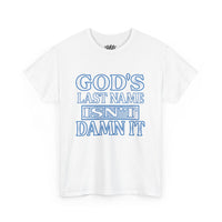 God's Last Name Tee