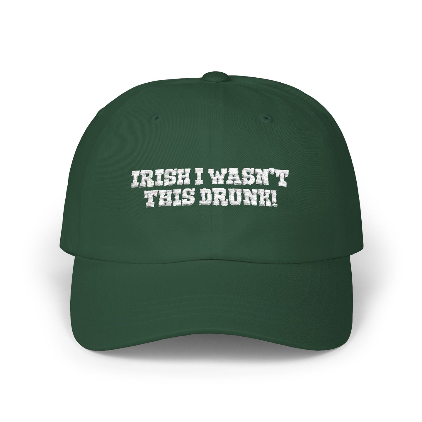 Irish I Wasn't This Drunk Hat