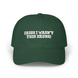 Irish I Wasn't This Drunk Hat